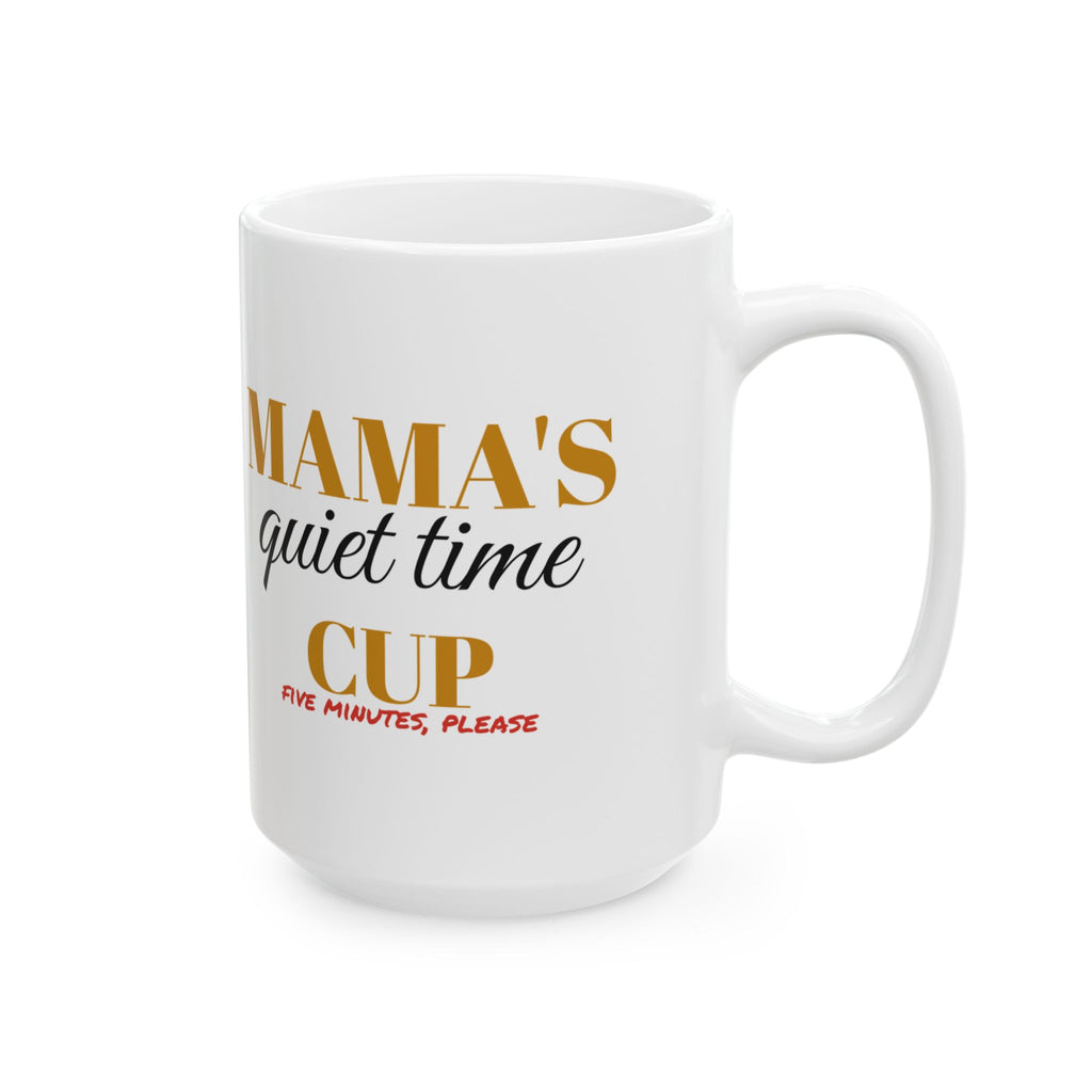 Mama's Quiet Time Cup Funny Mom Mug Mother's Day Gift – Gifted Porch, view 8