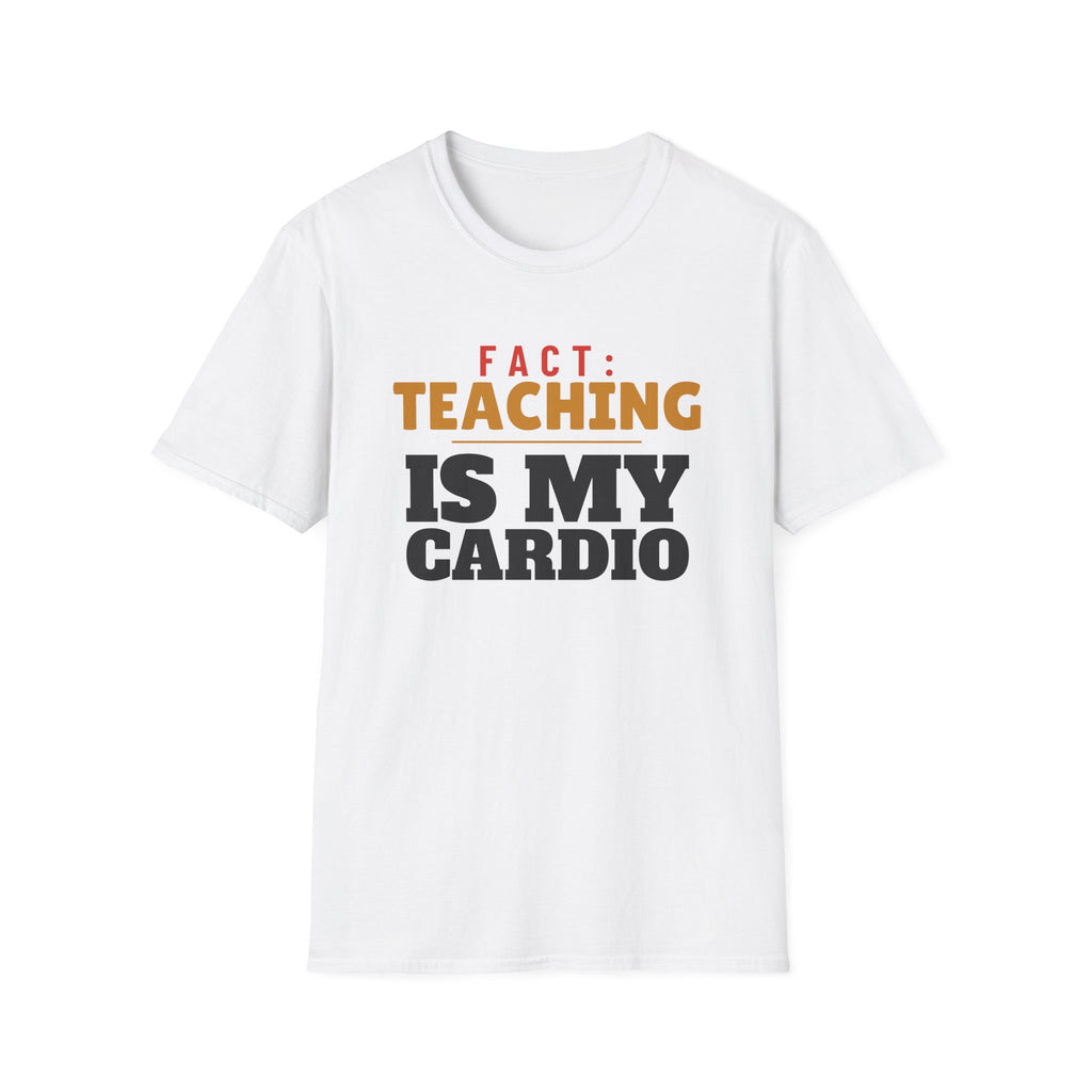 Teaching Is My Cardio Funny Teaching T-Shirt – Gifted Porch, view 1