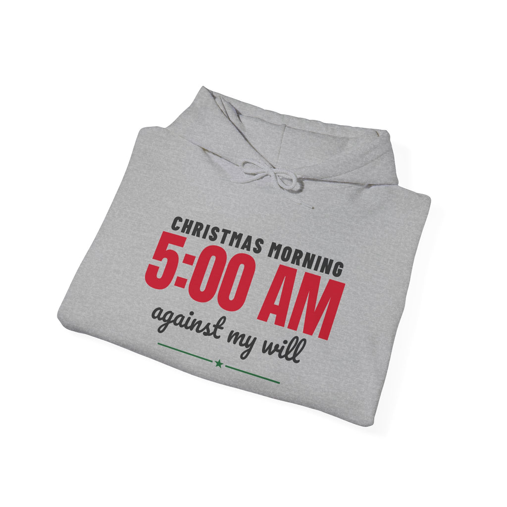 Christmas Morning 5 AM Hoodie