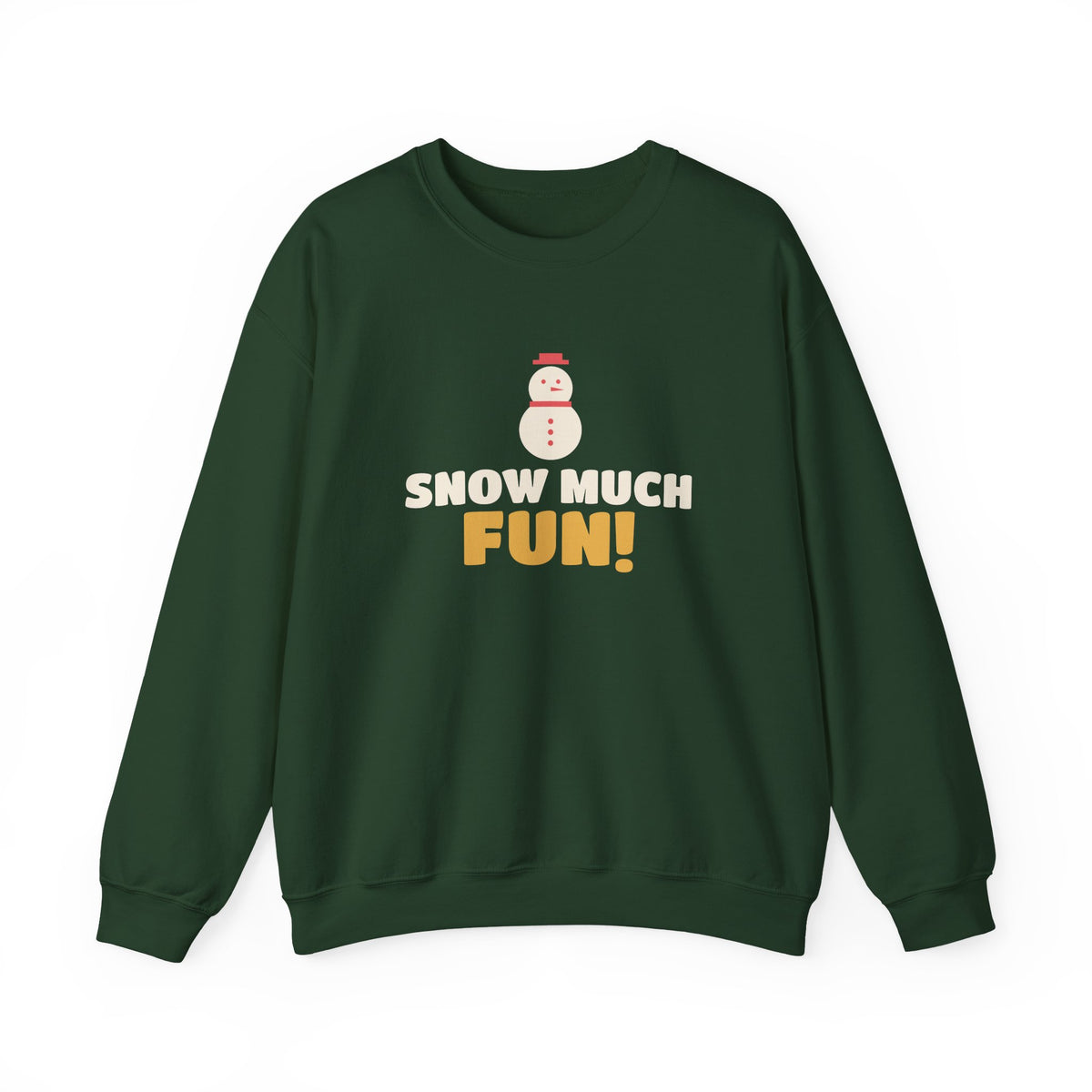Snow Much Fun Christmas Sweatshirt