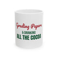Grading Papers And Cocoa Mug