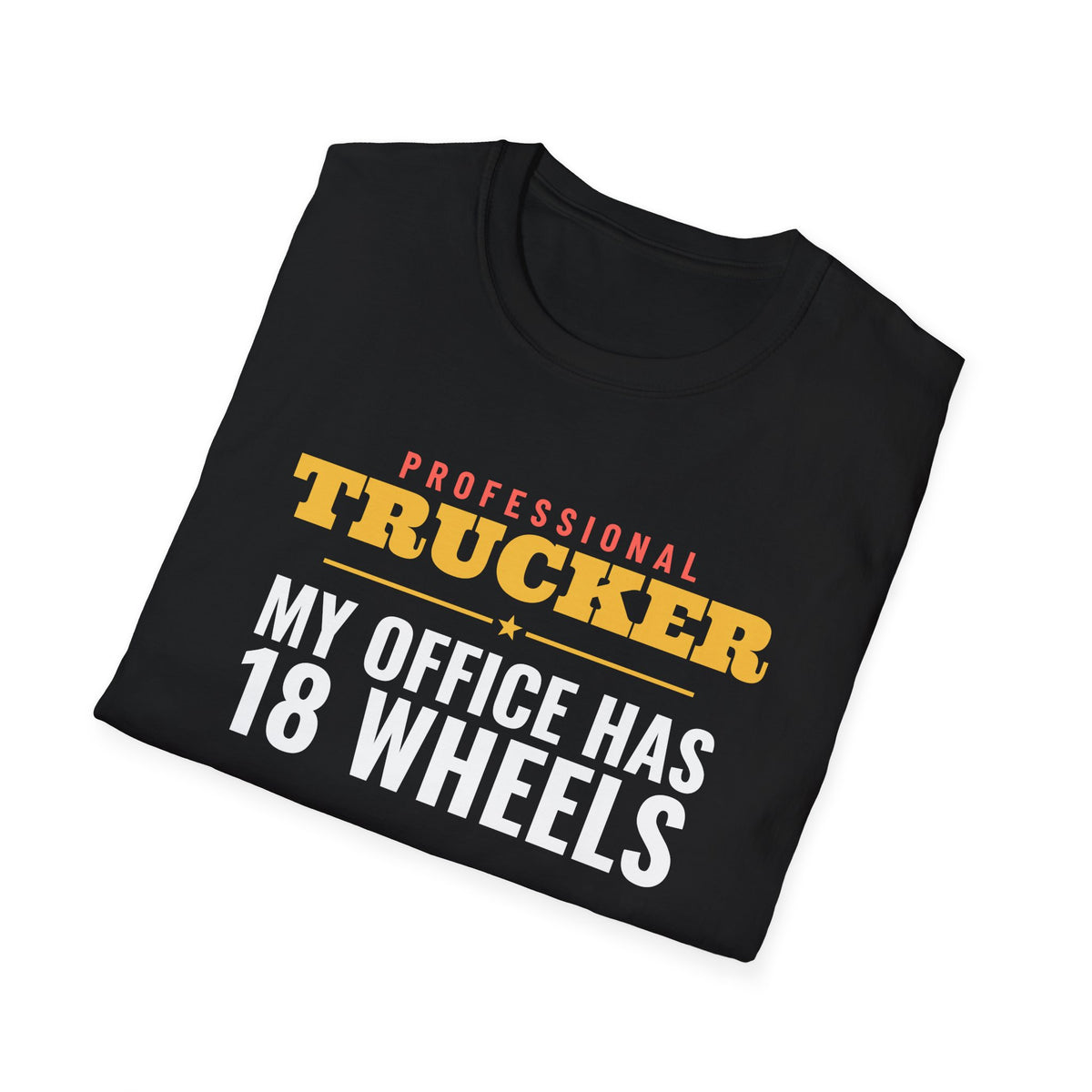 Trucker My Office Has 18 Wheels Funny Trucker T-Shirt – Gifted Porch, view 8