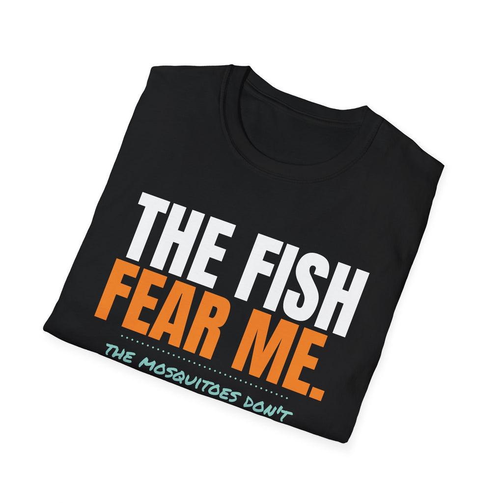 The Fish Fear Me The Mosquitoes Don't Funny Fishing T-Shirt – Gifted Porch, view 8