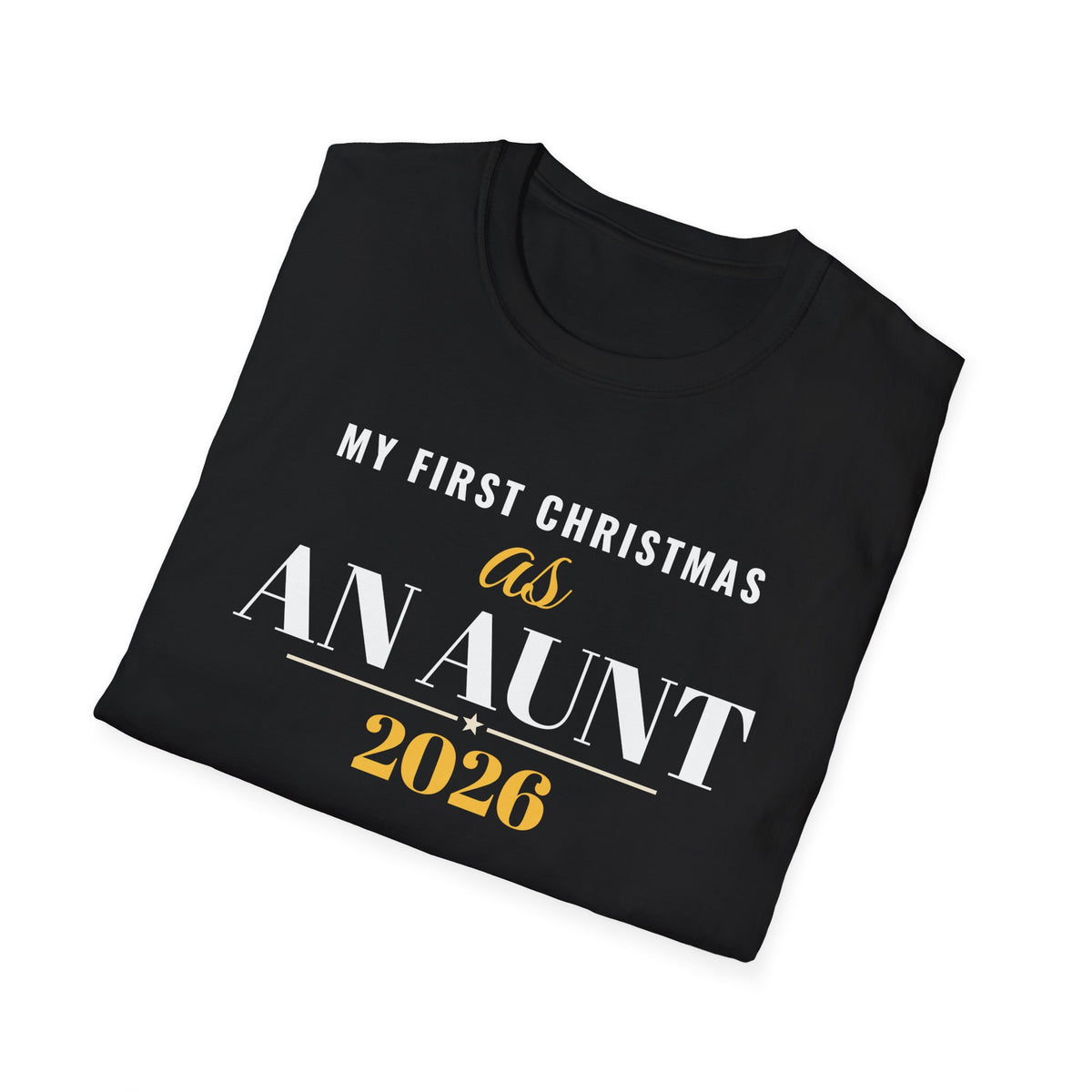 First Christmas As An Aunt 2026 T-Shirt – Gifted Porch, view 10