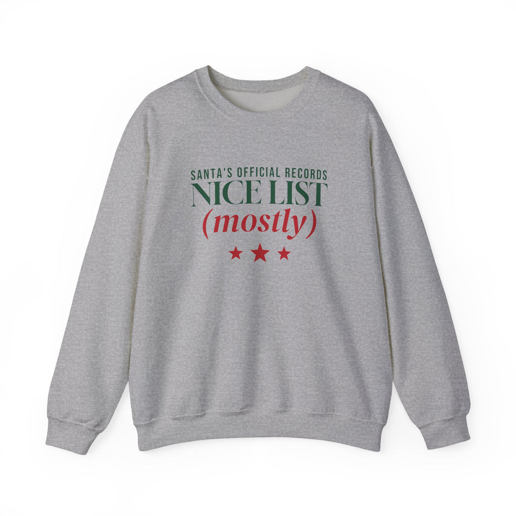 On the Nice List Mostly Sweatshirt