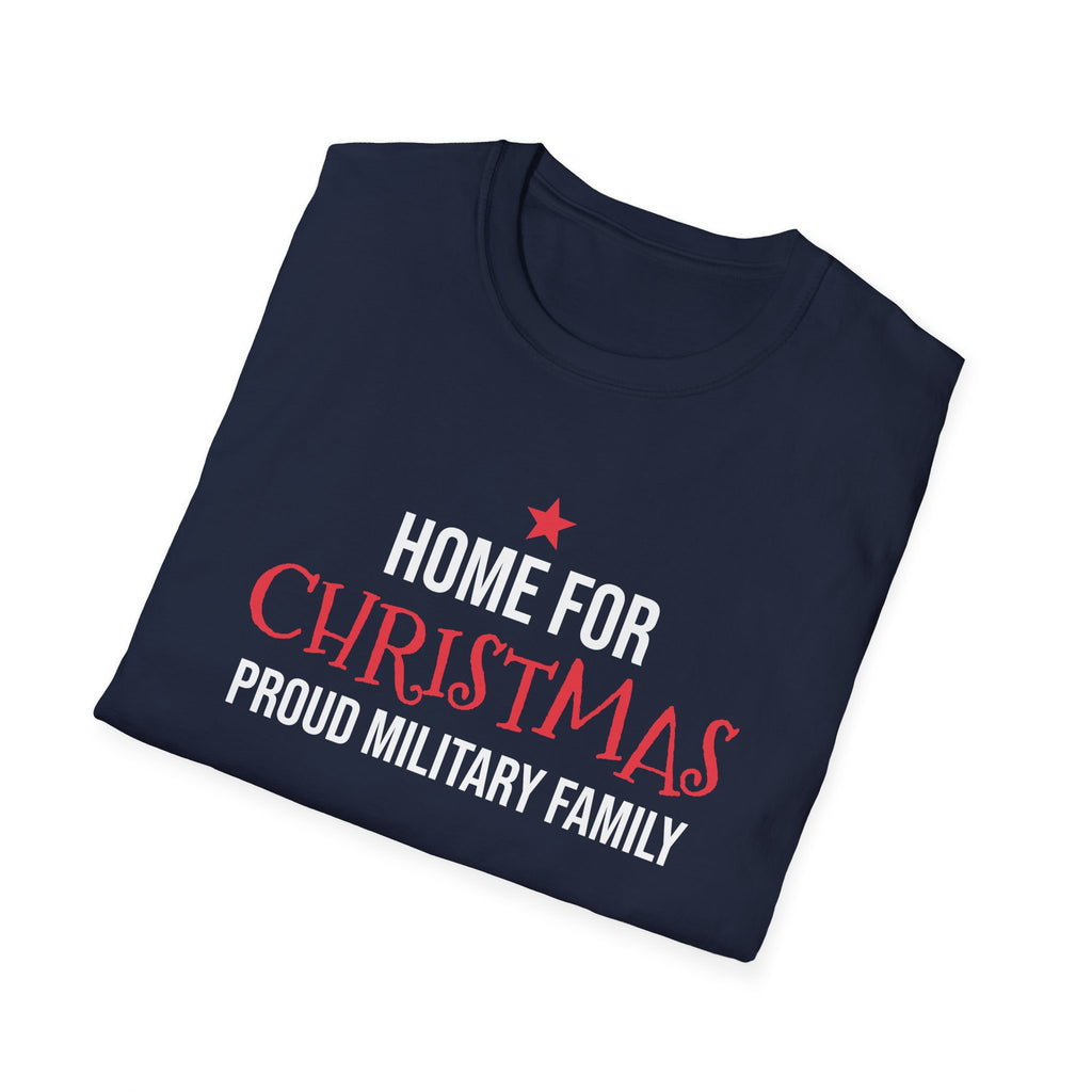 Home For Christmas Proud Military Family T-Shirt Patriotic Holiday Tee – Gifted Porch