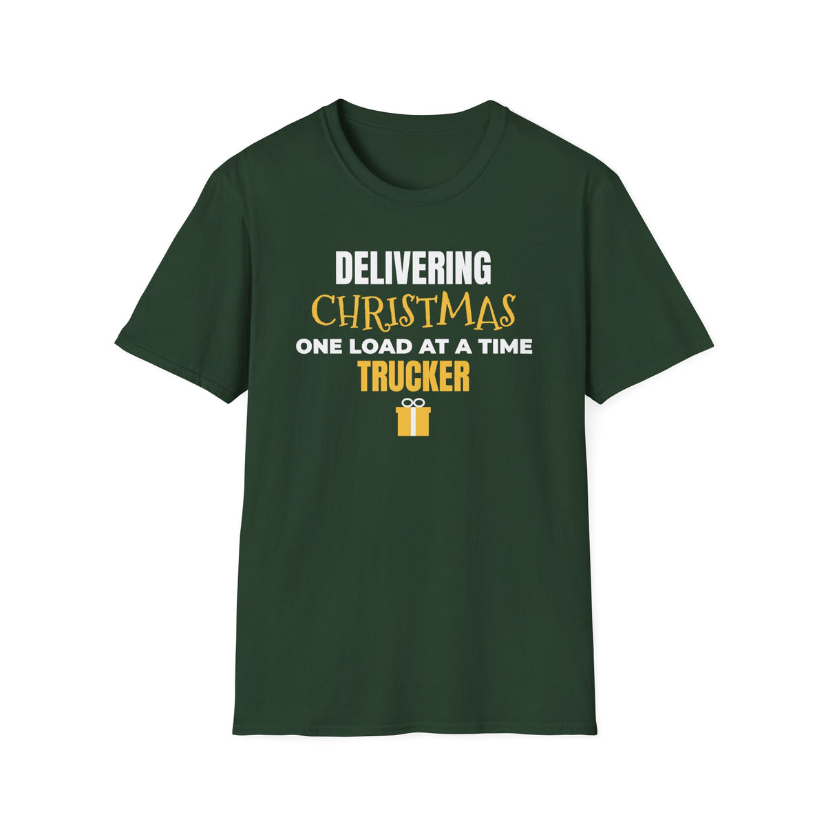 Delivering Christmas One Load At A Time Trucker T-Shirt Truck Driver Gift – Gifted Porch