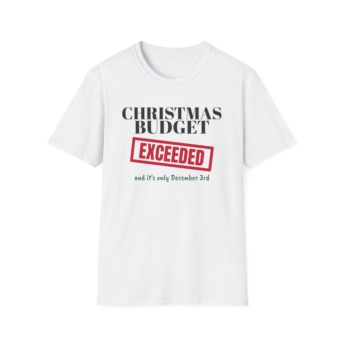 Christmas Budget Exceeded Funny Christmas Shopping T-Shirt – Gifted Porch, view 1