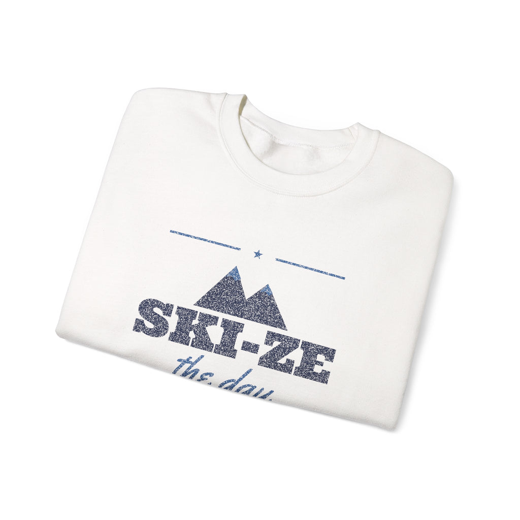 Ski-ze the Day Sweatshirt