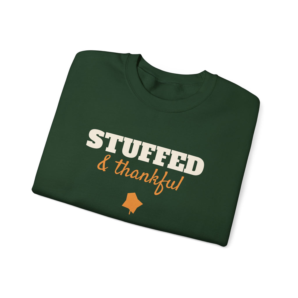Stuffed and Thankful Sweatshirt