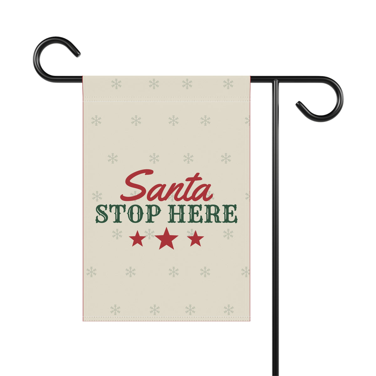 Santa Stop Here Christmas Garden Flag