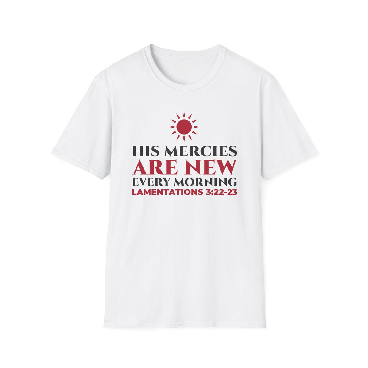 His Mercies Are New Every Morning Christian T-Shirt – Gifted Porch, view 1