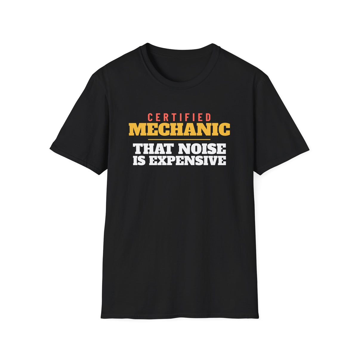 Mechanic That Noise Is Expensive Funny Mechanic T-Shirt – Gifted Porch, view 2