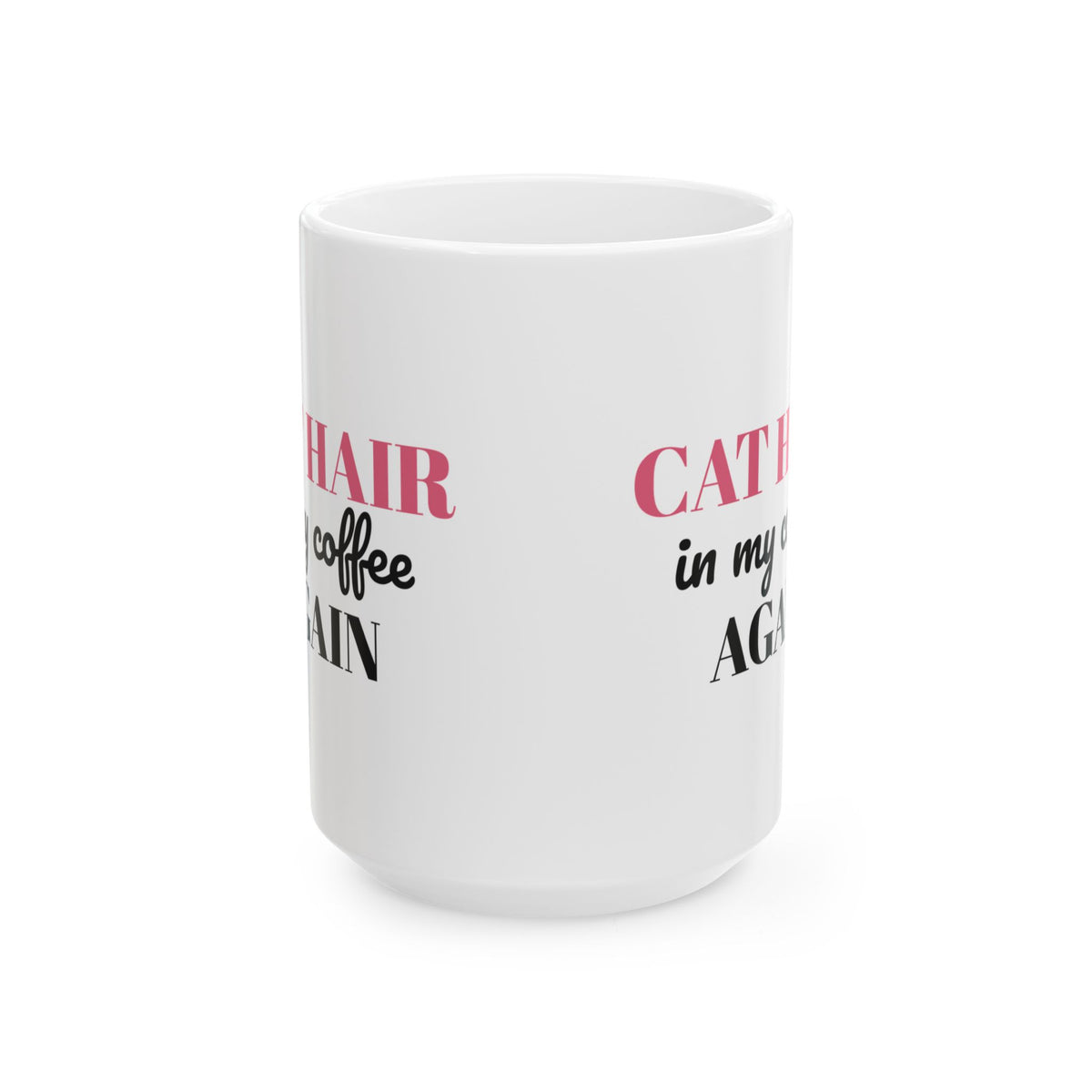 Cat Hair In My Coffee Again Funny Cat Mug Cat Mom Gift – Gifted Porch, view 3