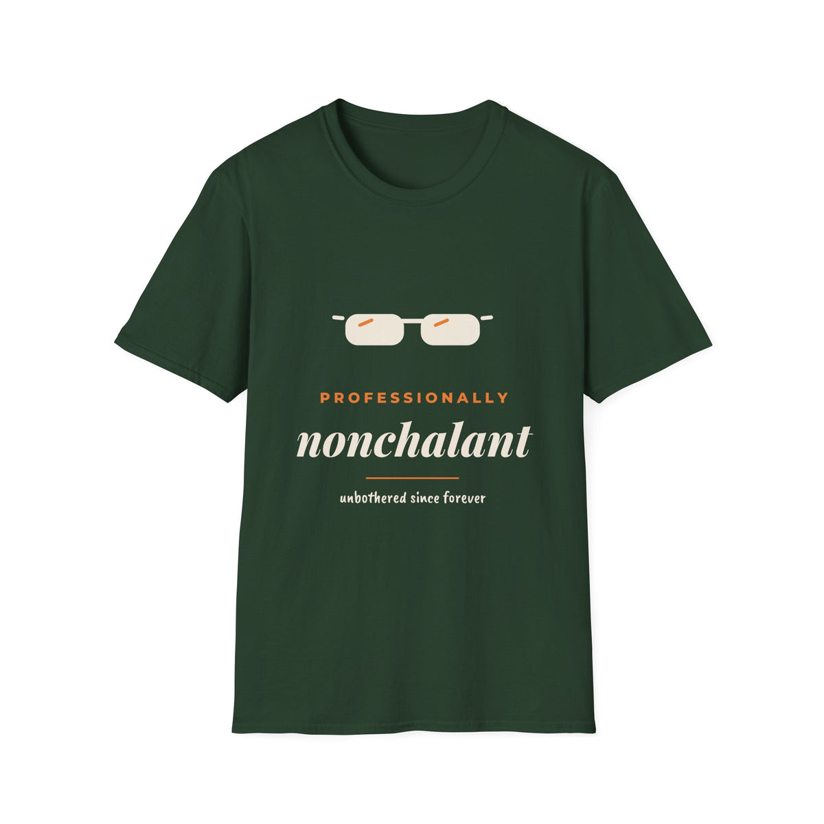 Professionally Nonchalant Tee