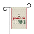 Peace on the Porch Garden Flag