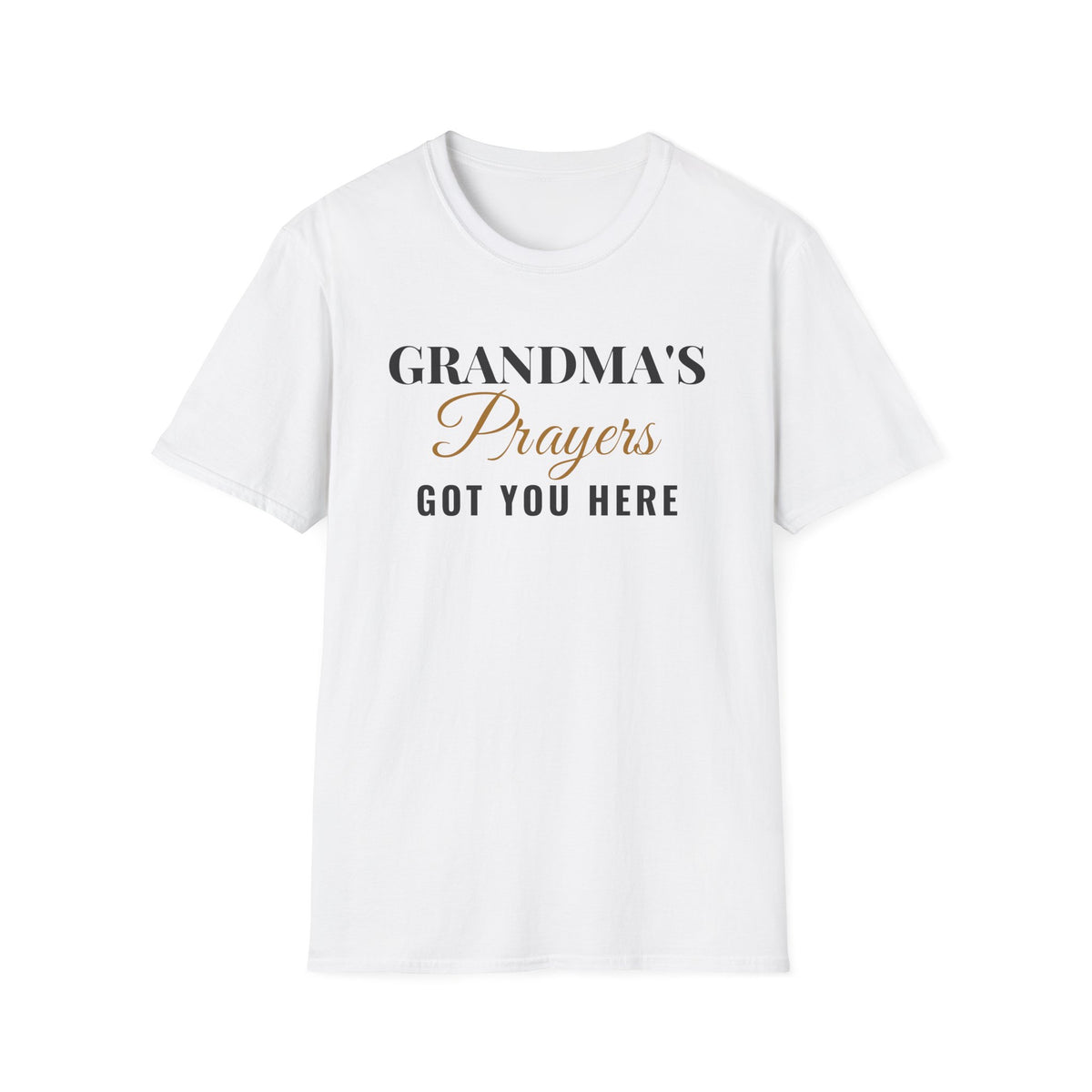 Grandma's Prayers Got You Here Christian Grandma T-Shirt – Gifted Porch, view 1