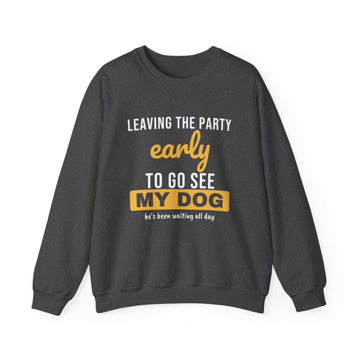 Leaving Early To See My Dog Sweatshirt – Dog lover gift, photo 4