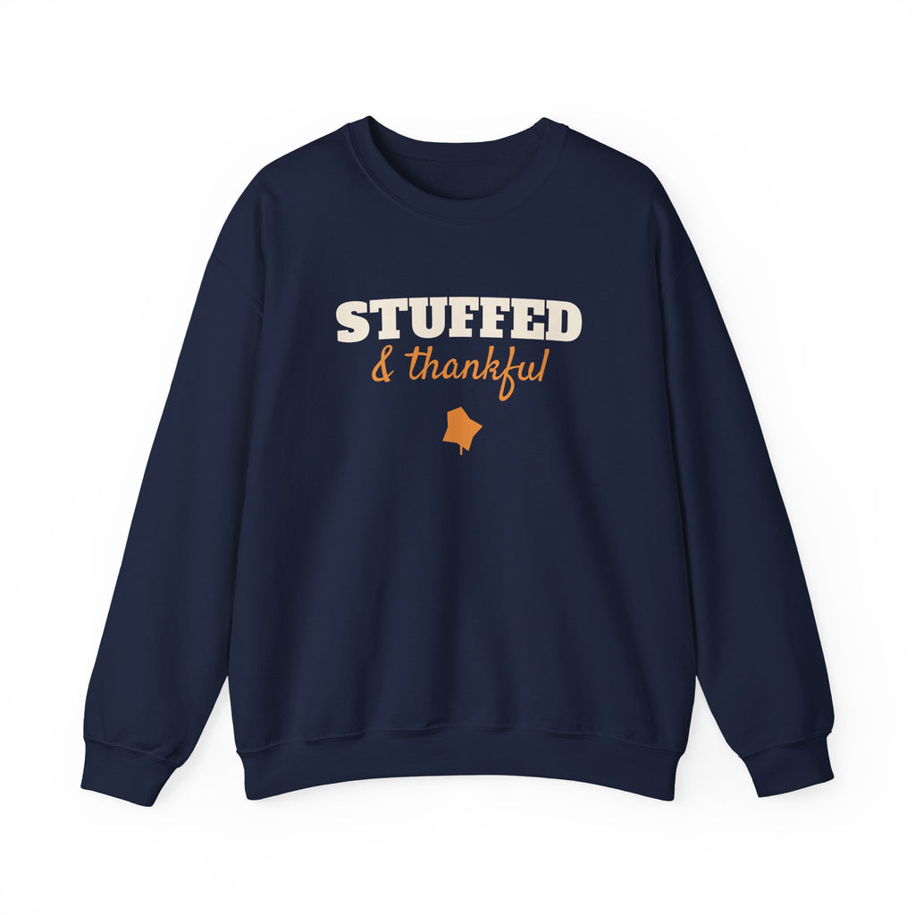 Stuffed and Thankful Sweatshirt