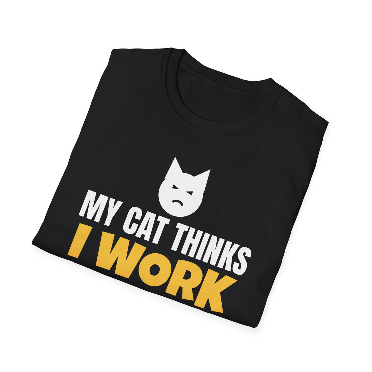 My Cat Thinks I Work For Her Funny Cat Lover T-Shirt – Gifted Porch, view 8