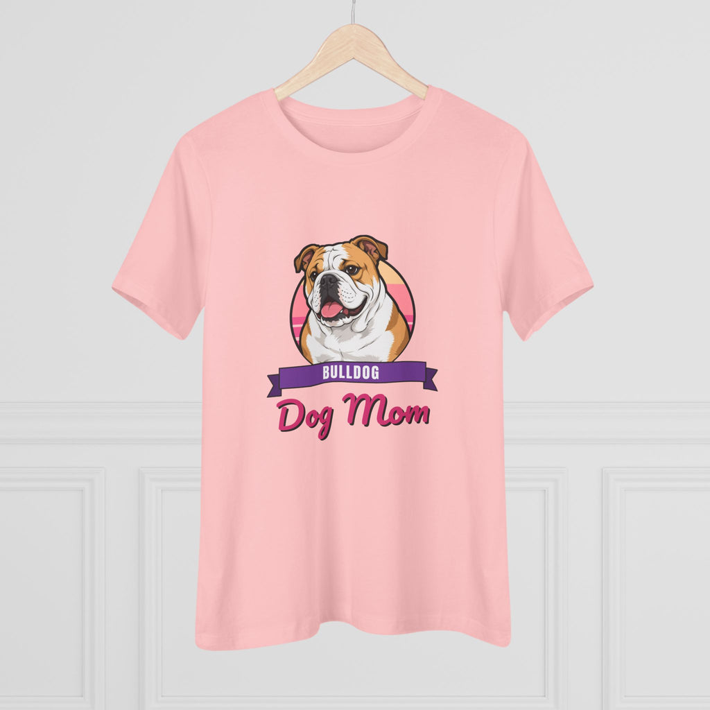 English Bulldog Dog Mom Women's Tee