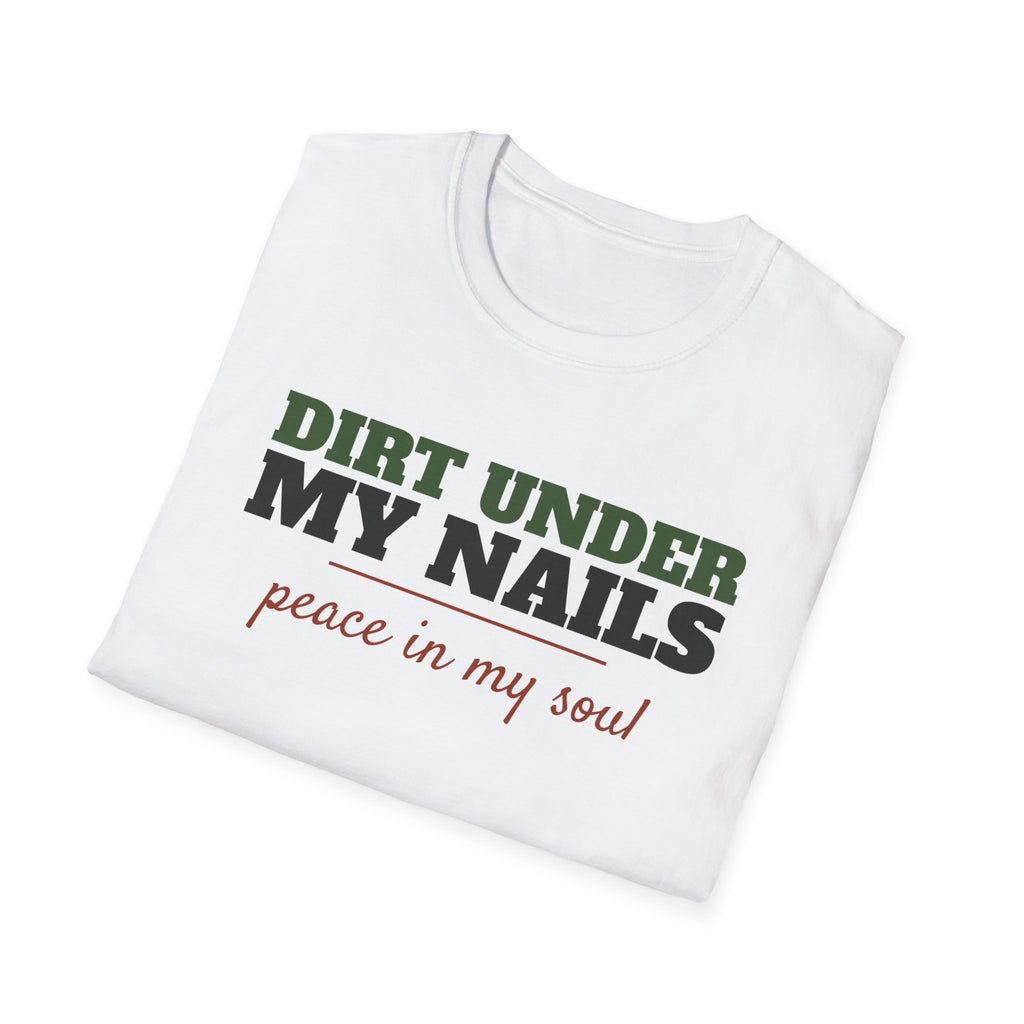 Dirt Under My Nails Peace In My Soul Gardening T-Shirt – Gifted Porch, view 5