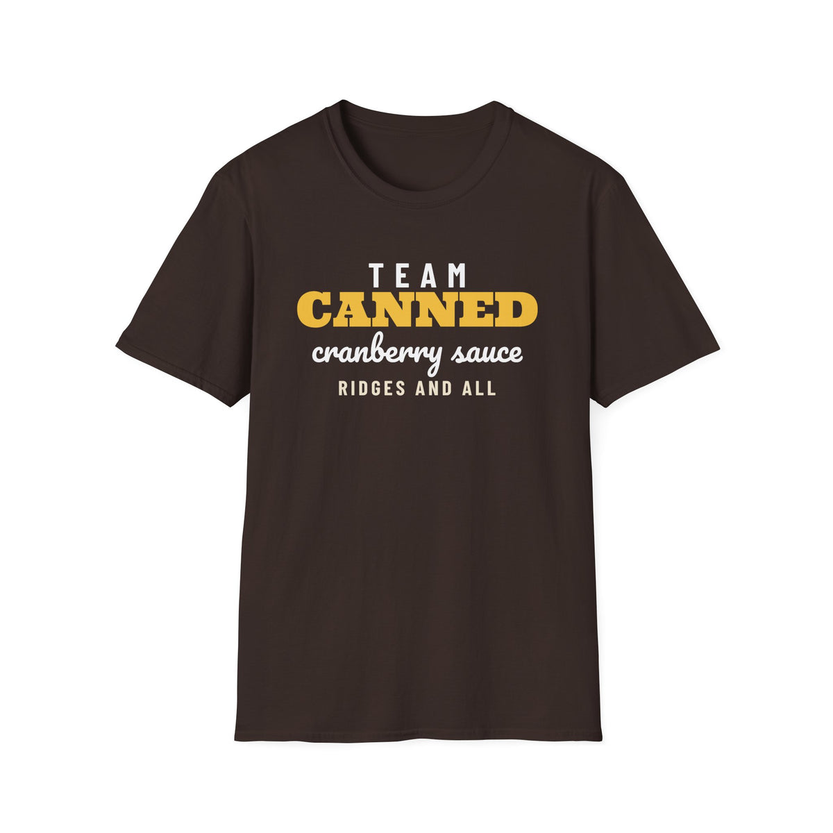 Team Canned Cranberry Sauce Funny Thanksgiving T-Shirt – Gifted Porch, view 6