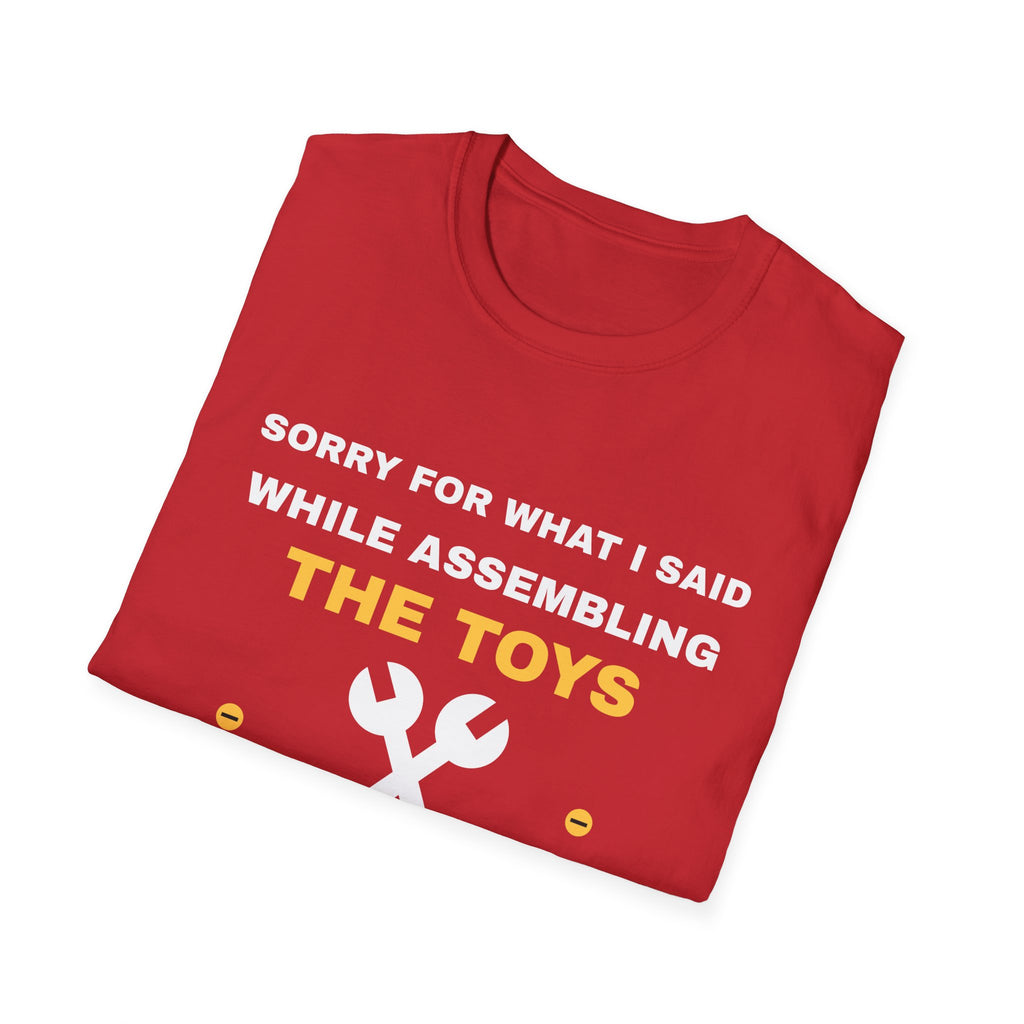Sorry For What I Said While Assembling The Toys Shirt – Gifted Porch, view 17