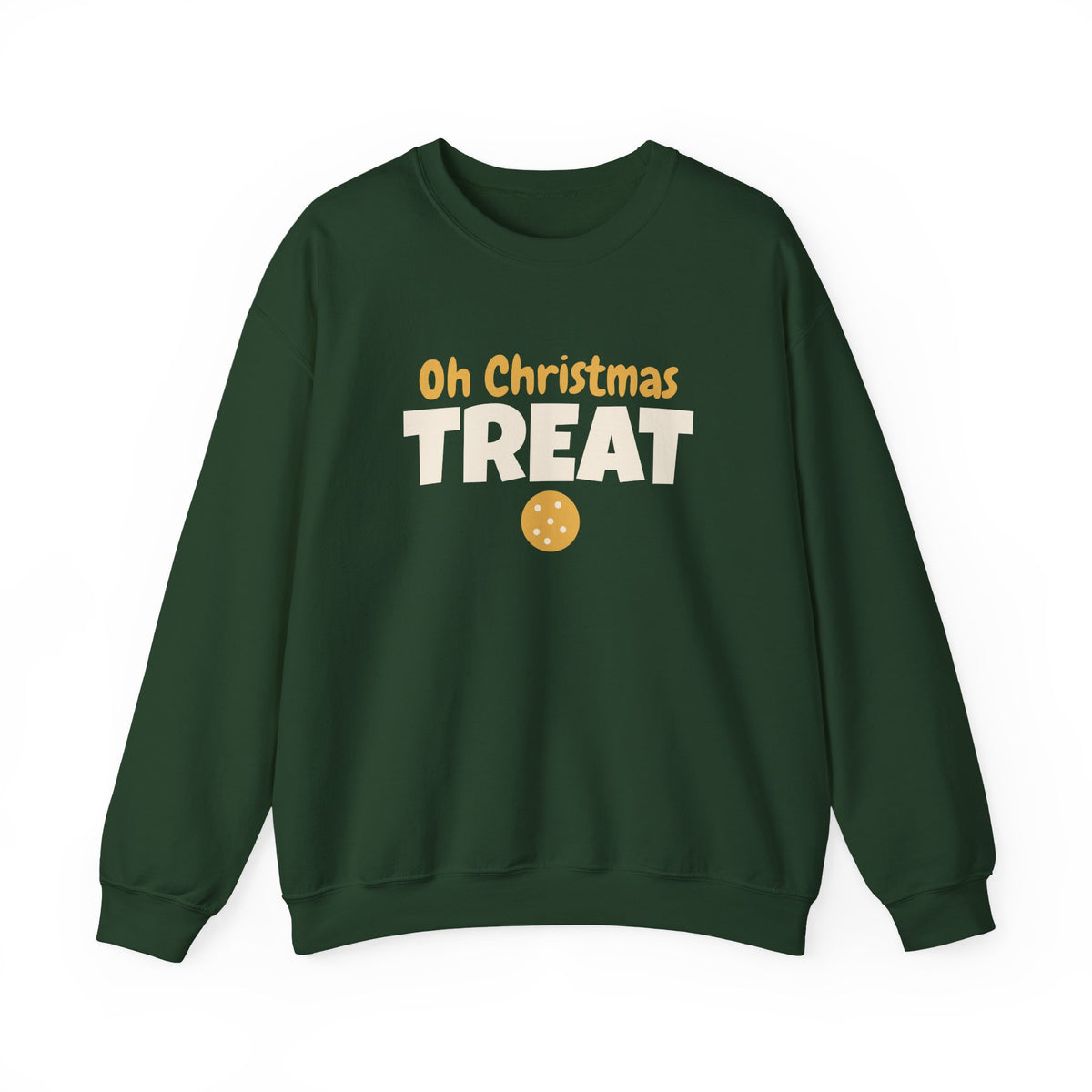 Oh Christmas Treat Sweatshirt