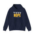 Fa La La La Nope Christmas Hoodie