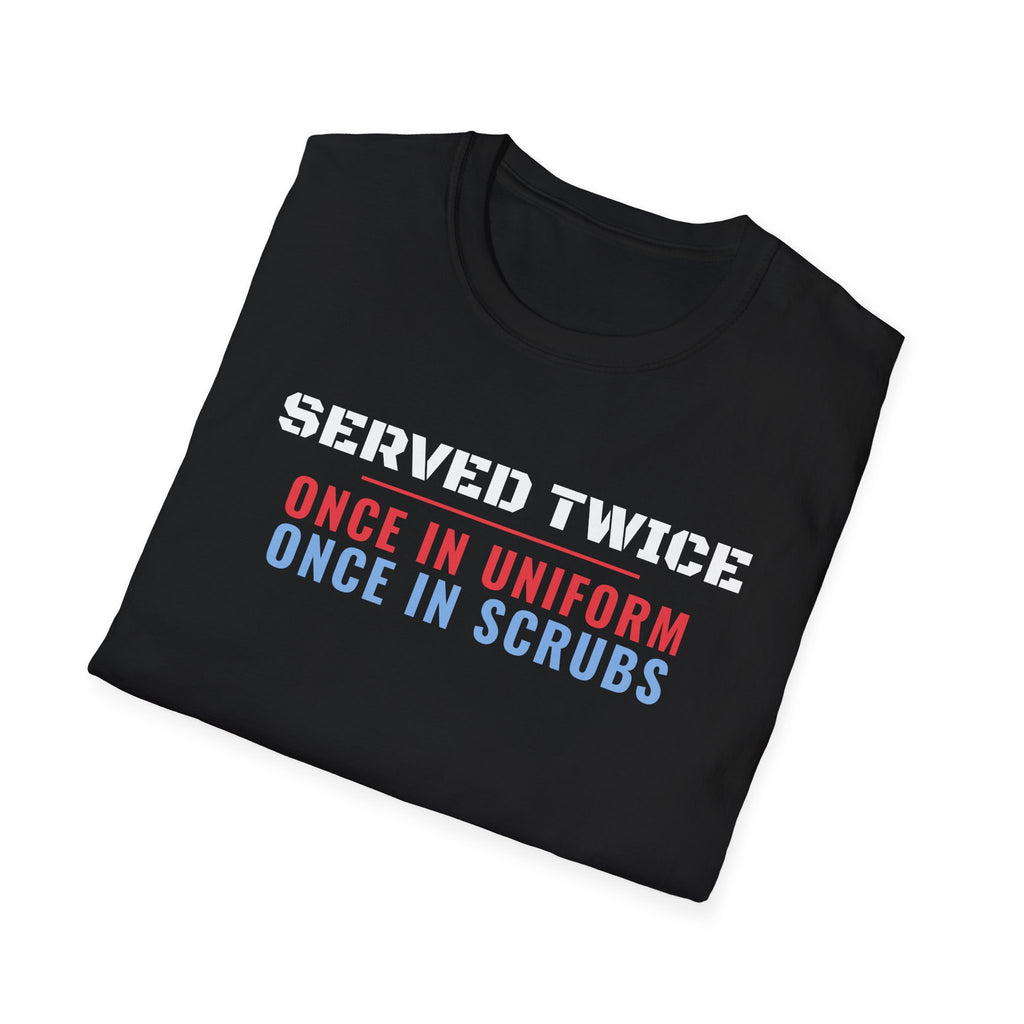 Served Twice In Uniform And In Scrubs Veteran Nurse T-Shirt – Gifted Porch, view 8