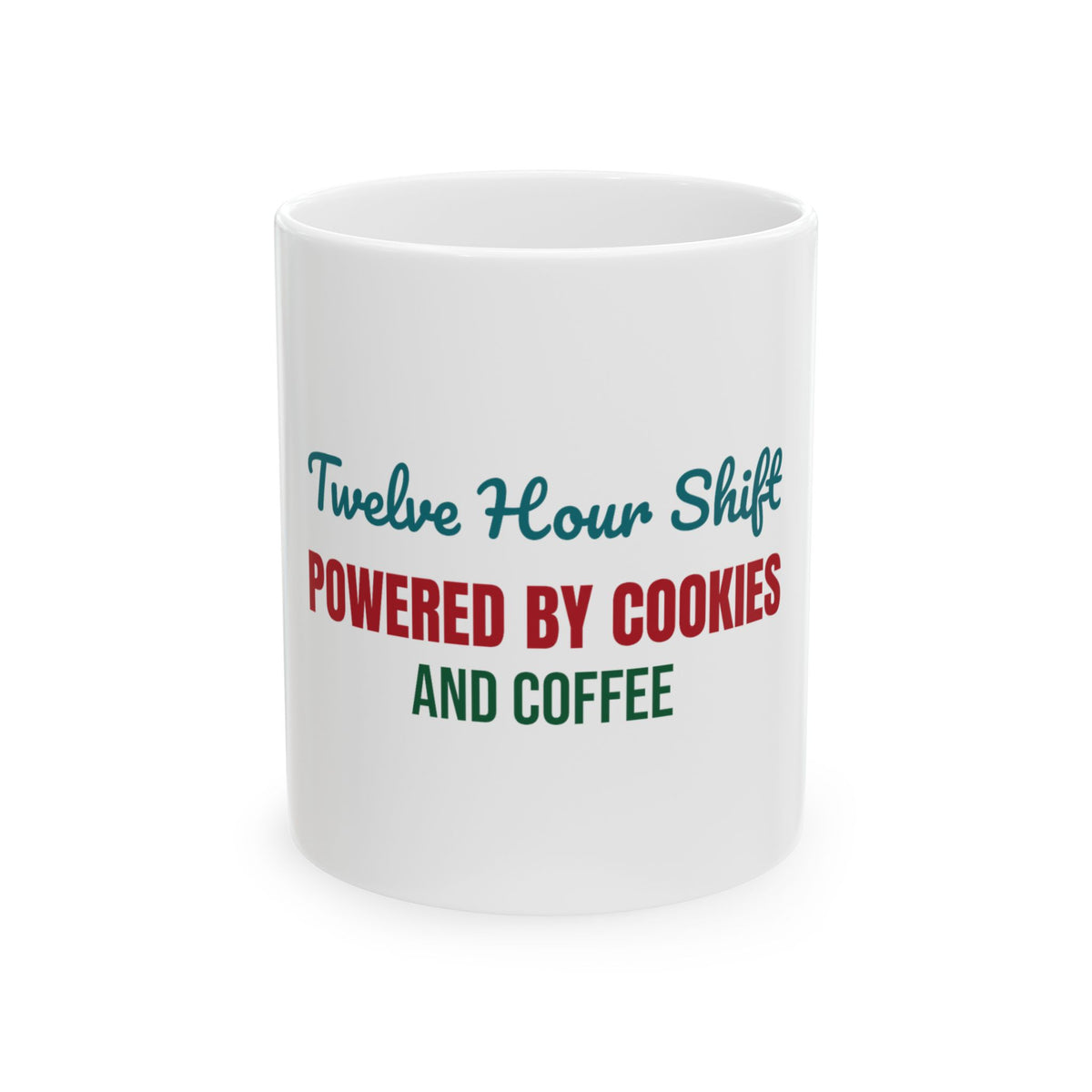 Twelve Hour Shift Nurse Mug