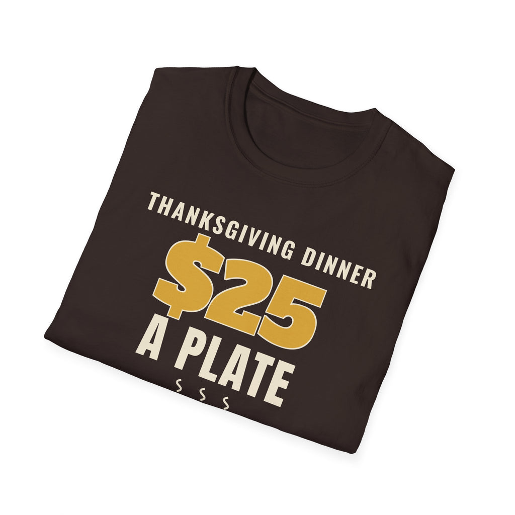 $25 a Plate or Bring a Casserole Thanksgiving Tee – fall gift idea, photo 8
