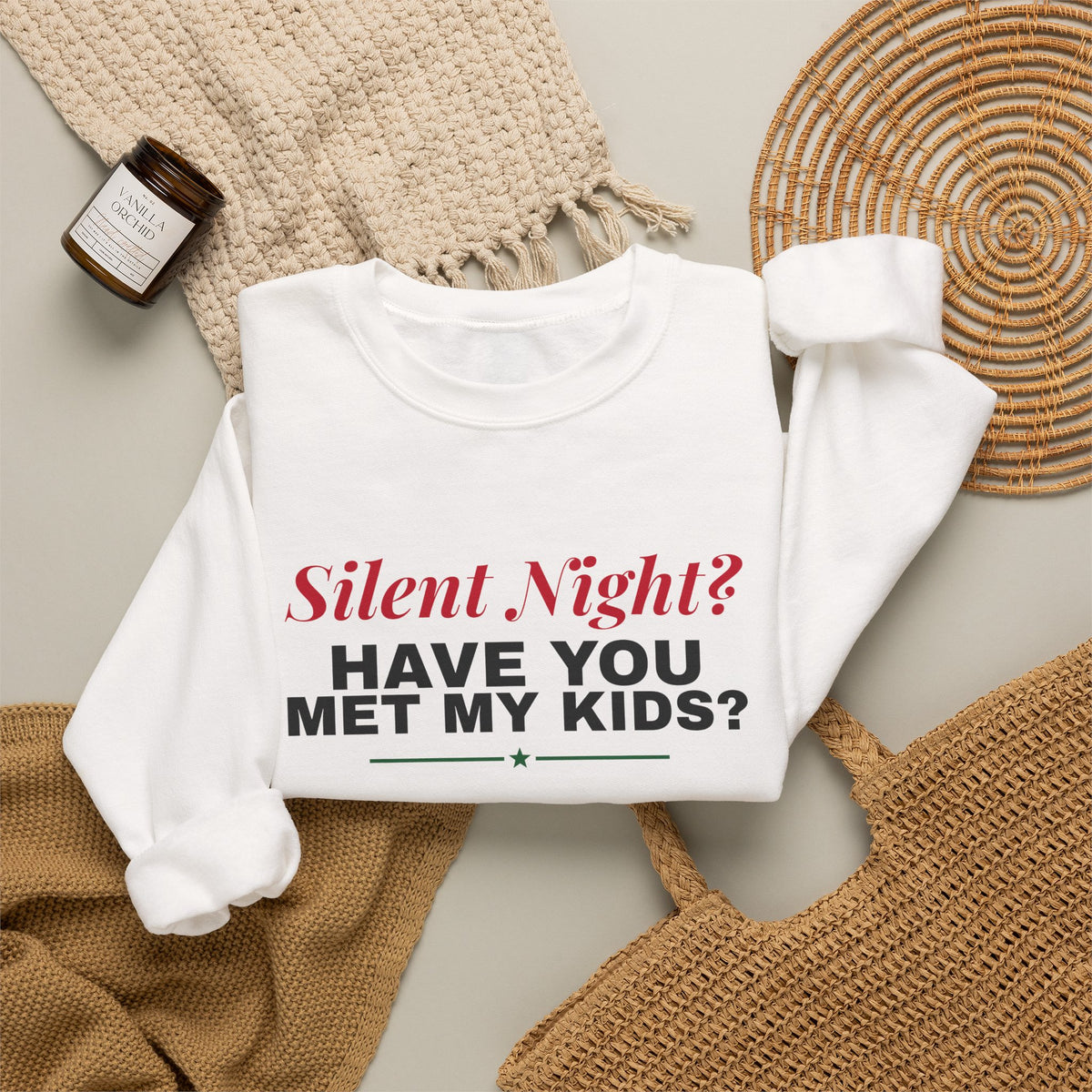 Silent Night Have You Met My Kids Sweatshirt