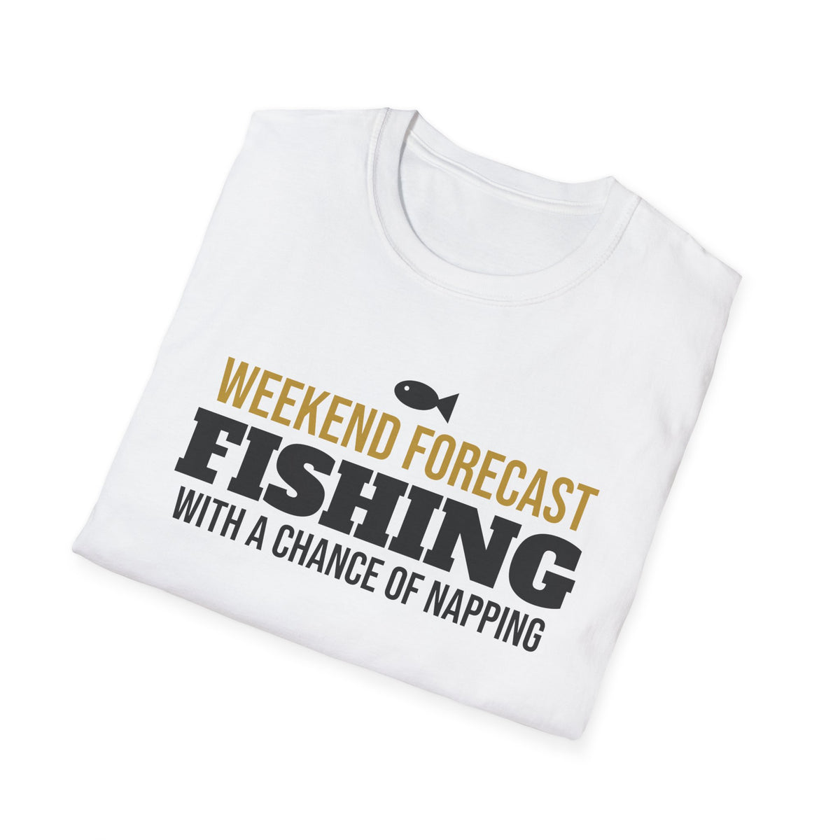 Weekend Forecast Fishing Chance Of Napping Funny Fisherman T-Shirt Gift – Gifted Porch