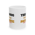 This Mug Holds My Patience Funny Coffee Mug – Gifted Porch, view 2