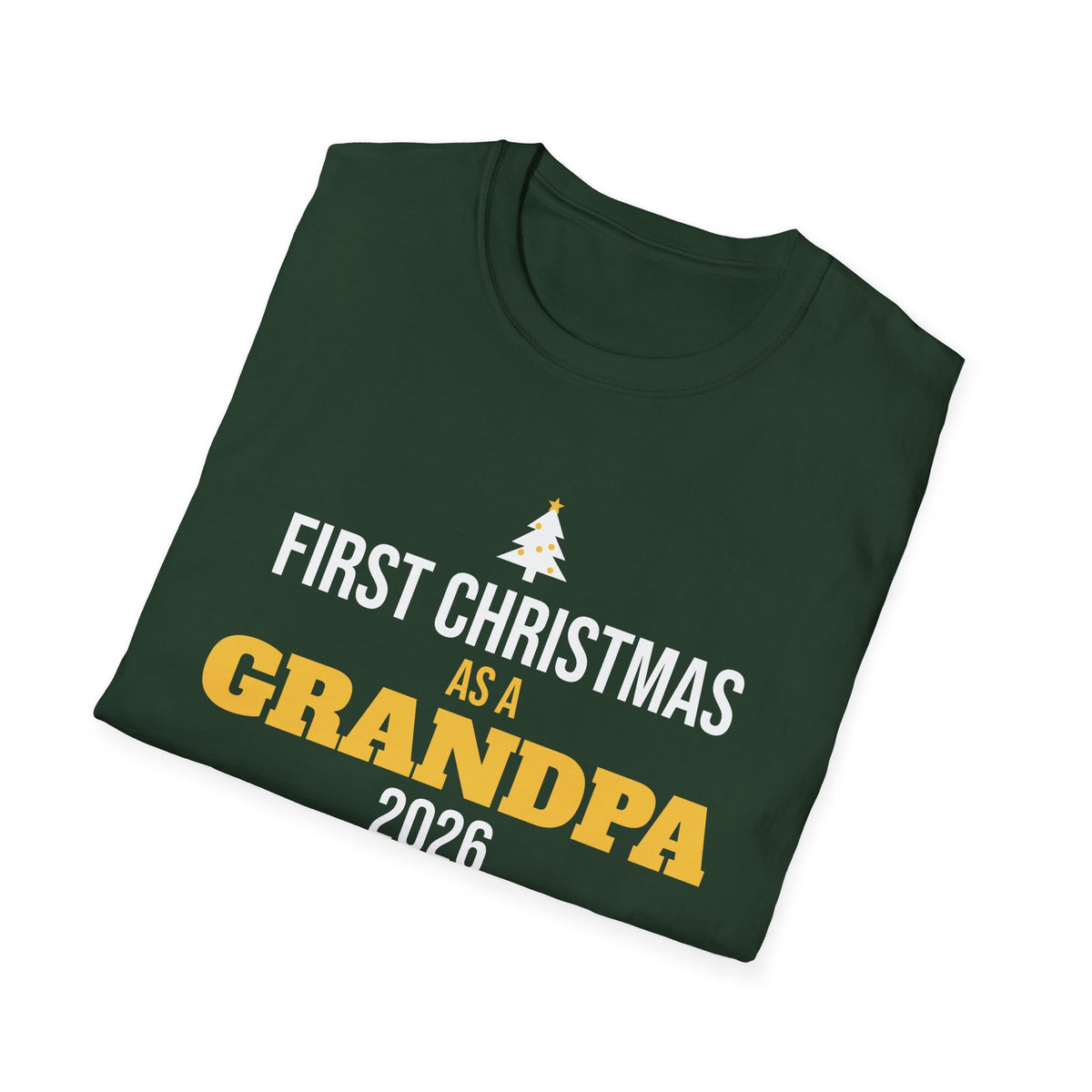 First Christmas As A Grandpa 2026 T-Shirt New Grandpa Holiday Gift Tee – Gifted Porch