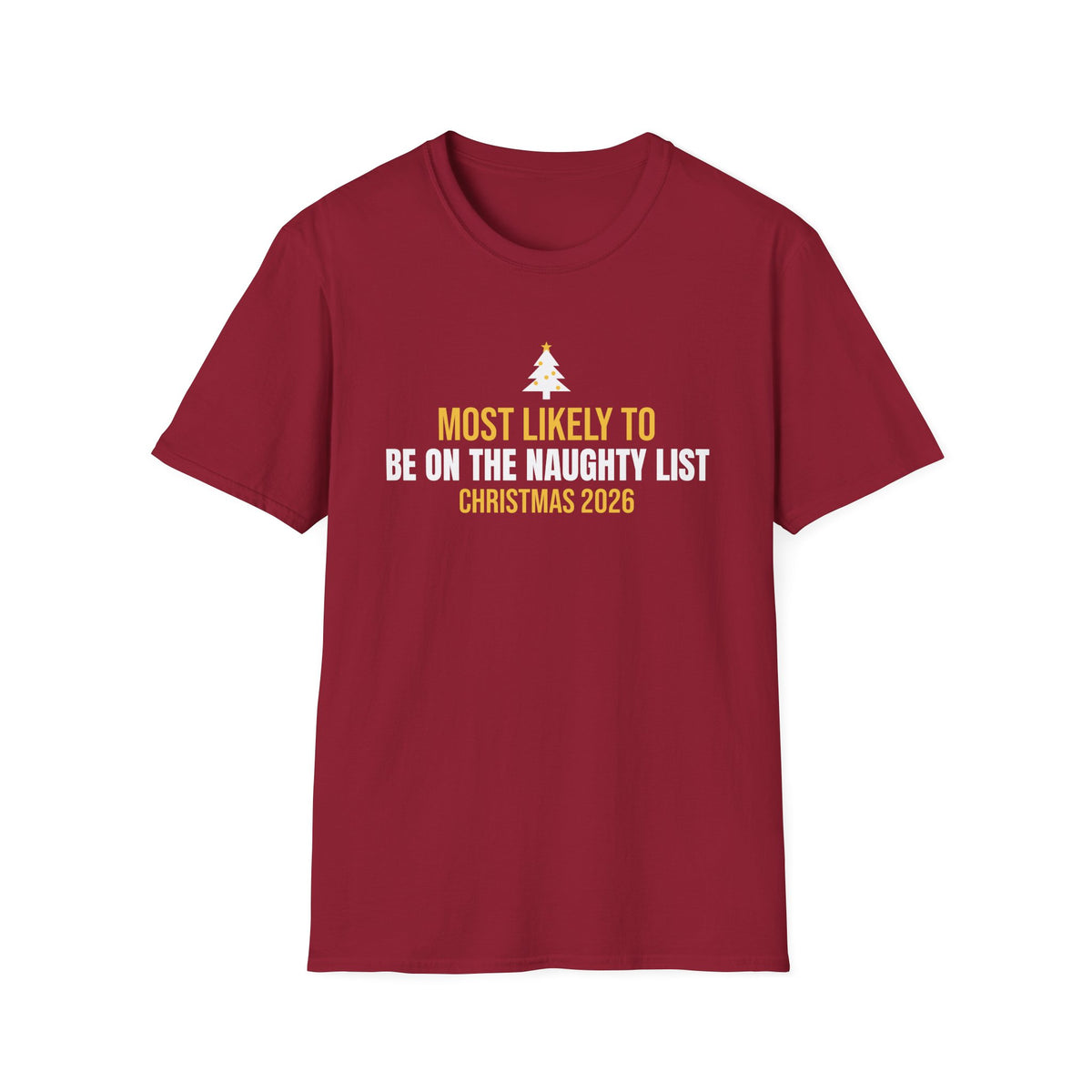 Most Likely To Be On The Naughty List Christmas 2026 Family Matching T-Shirt – Gifted Porch
