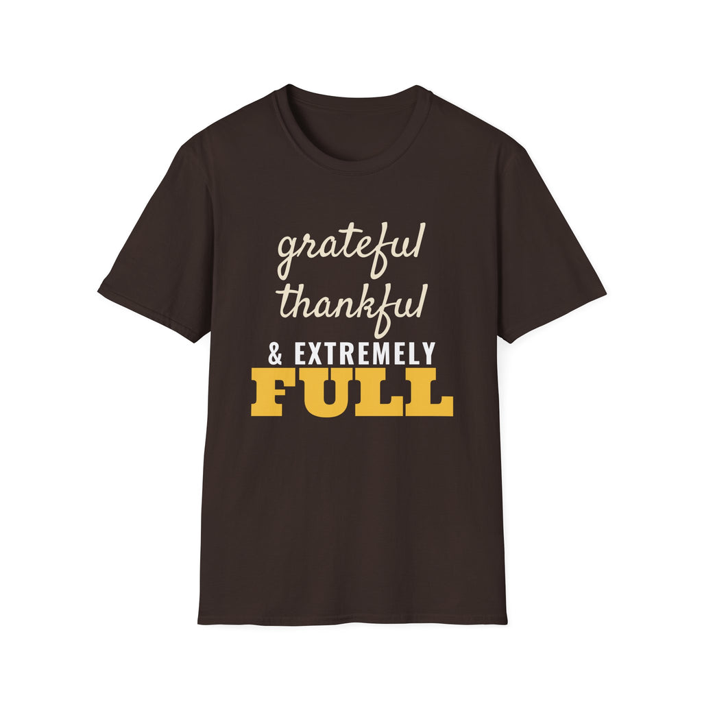 Grateful Thankful And Extremely Full Thanksgiving T-Shirt – Gifted Porch, view 6