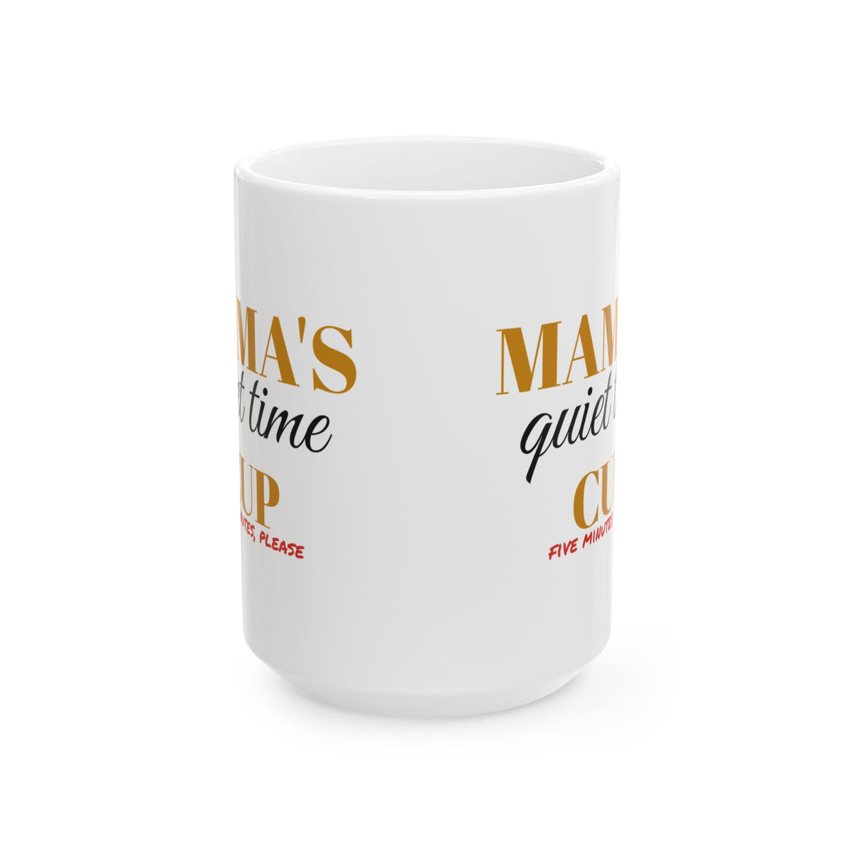 Mama's Quiet Time Cup Funny Mom Mug Mother's Day Gift – Gifted Porch, view 3