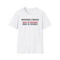 Served Twice In Uniform And In Scrubs Veteran Nurse T-Shirt – Gifted Porch, view 1
