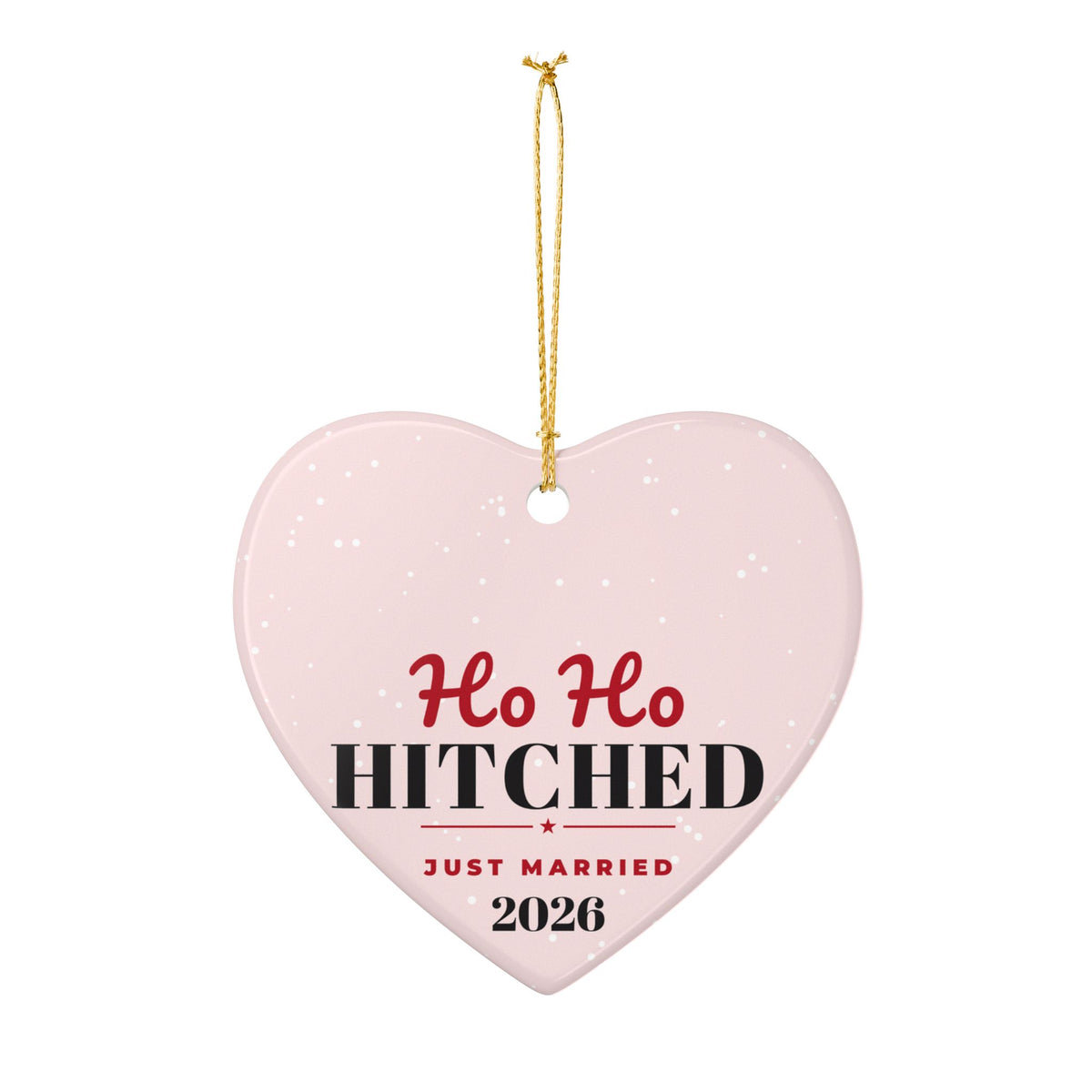 Ho Ho Hitched 2026 Just Married Heart Christmas Ornament – Gifted Porch, view 7