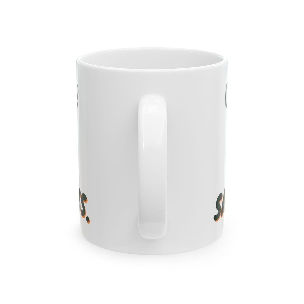 Coffee? Say Less. Mug