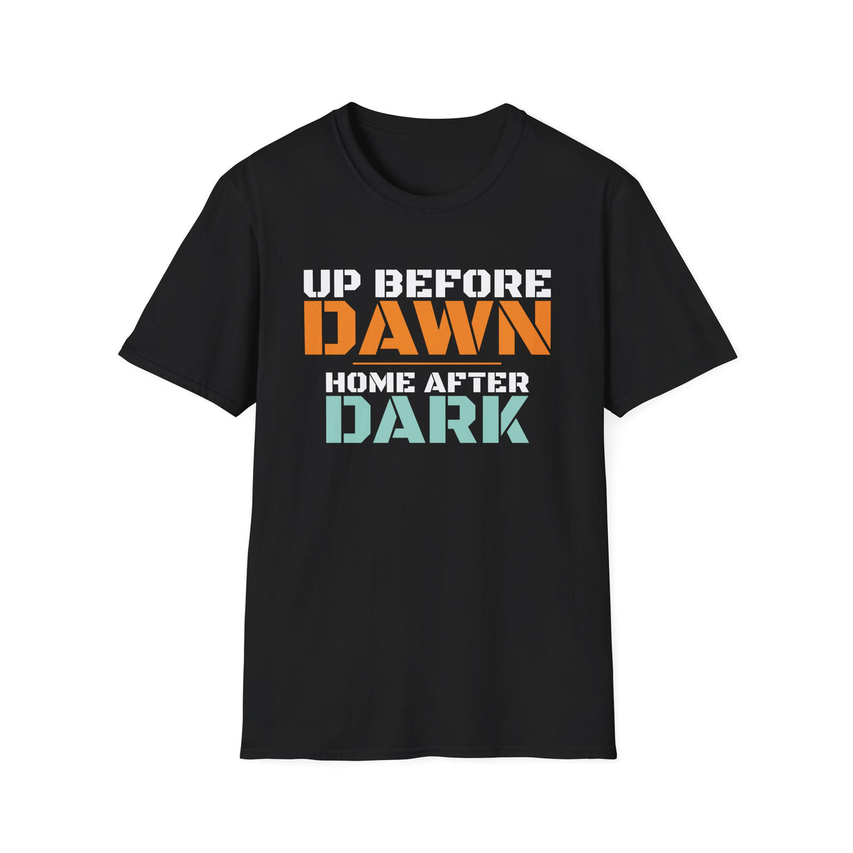 Up Before Dawn Home After Dark Hunting T-Shirt – Gifted Porch, view 2