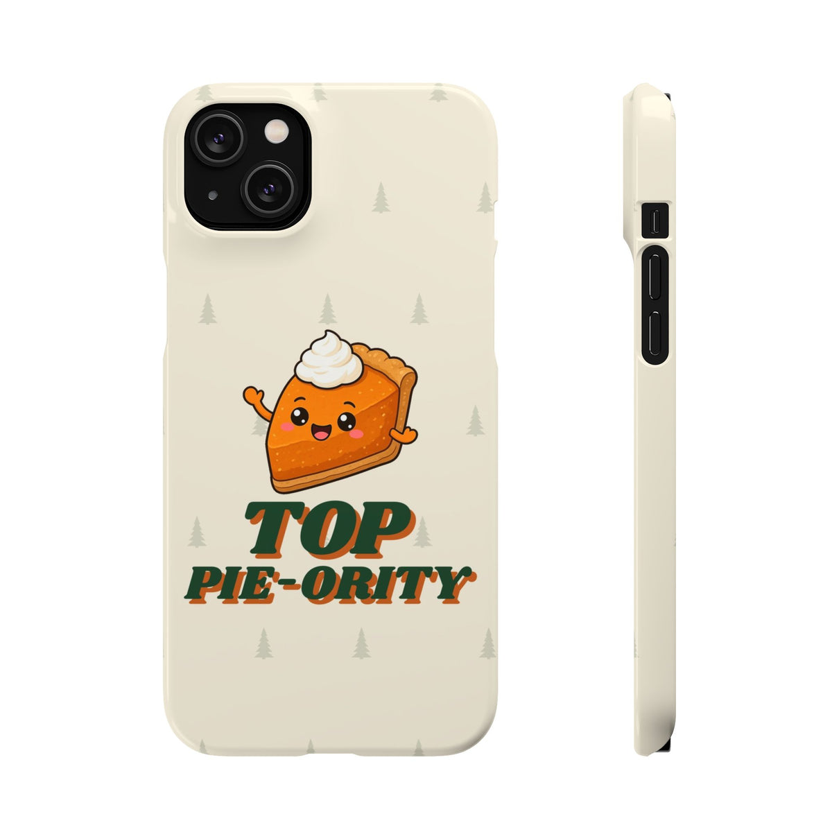 Top Pie-ority Phone Case