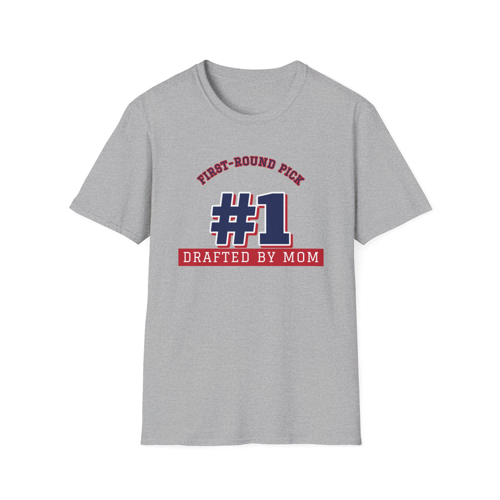 Mom's First-Round Pick Tee