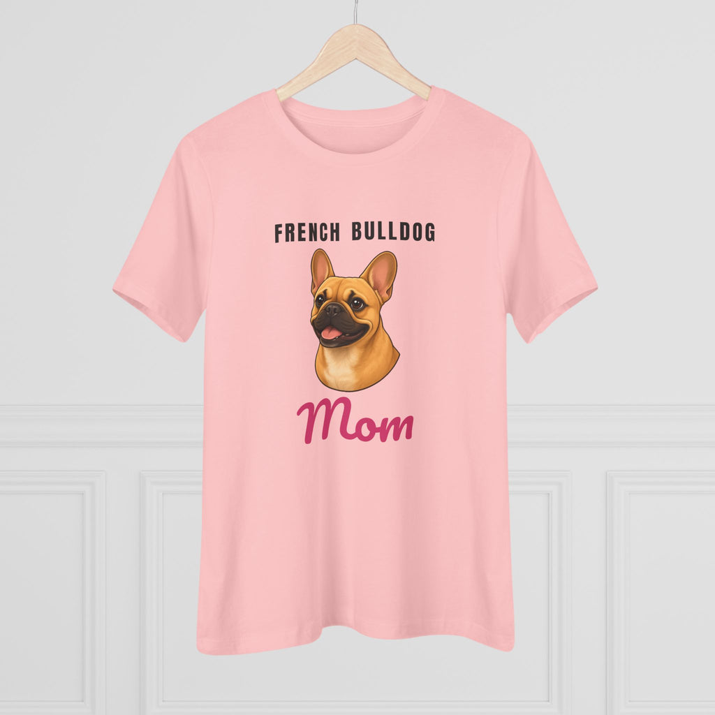 French Bulldog Dog Mom Women's Tee