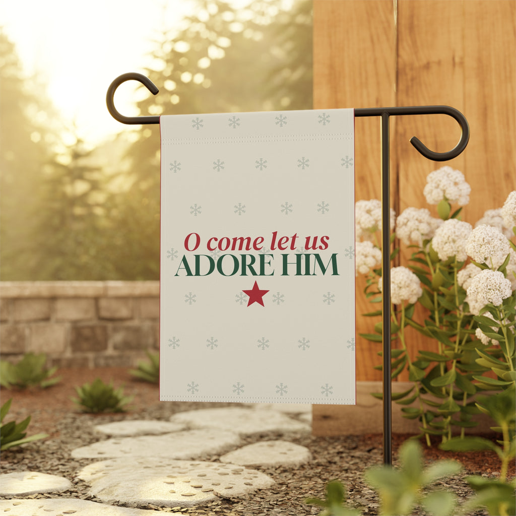 O Come Let Us Adore Him Christmas Garden Flag