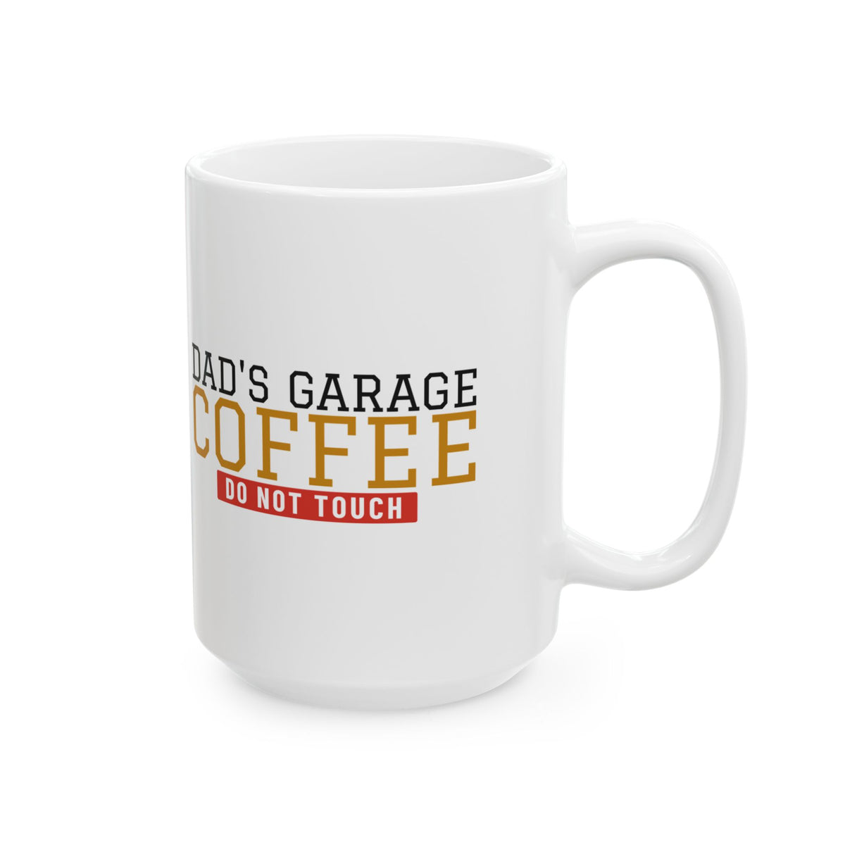 Dad's Garage Coffee Do Not Touch Funny Dad Mug Father Gift – Gifted Porch, view 8