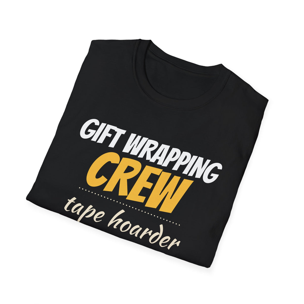 Gift Wrapping Crew Tape Hoarder Matching Christmas T-Shirt – Gifted Porch, view 10